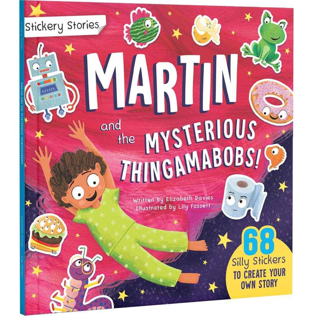 Stickery Stories: Martin and the Mysterious Thingamabobs